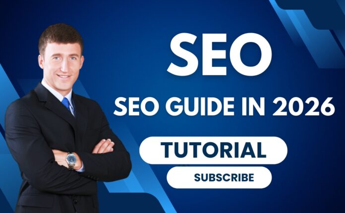 SEO Guide in 2026