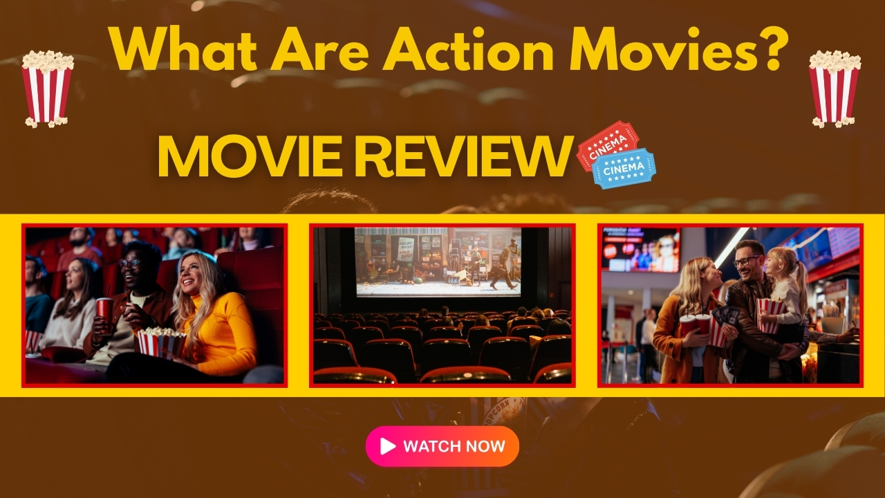 What Are Action Movies?