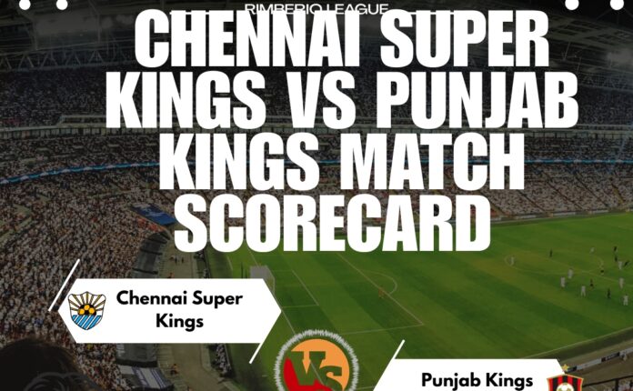 Chennai Super Kings vs Punjab Kings Match Scorecard – Full Breakdown, Analysis & Match Insights
