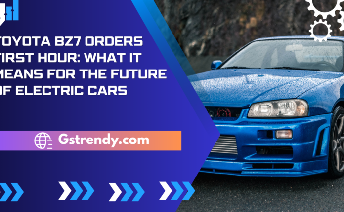 Toyota bZ7 Orders First Hour: What It Means for the Future of Electric Cars