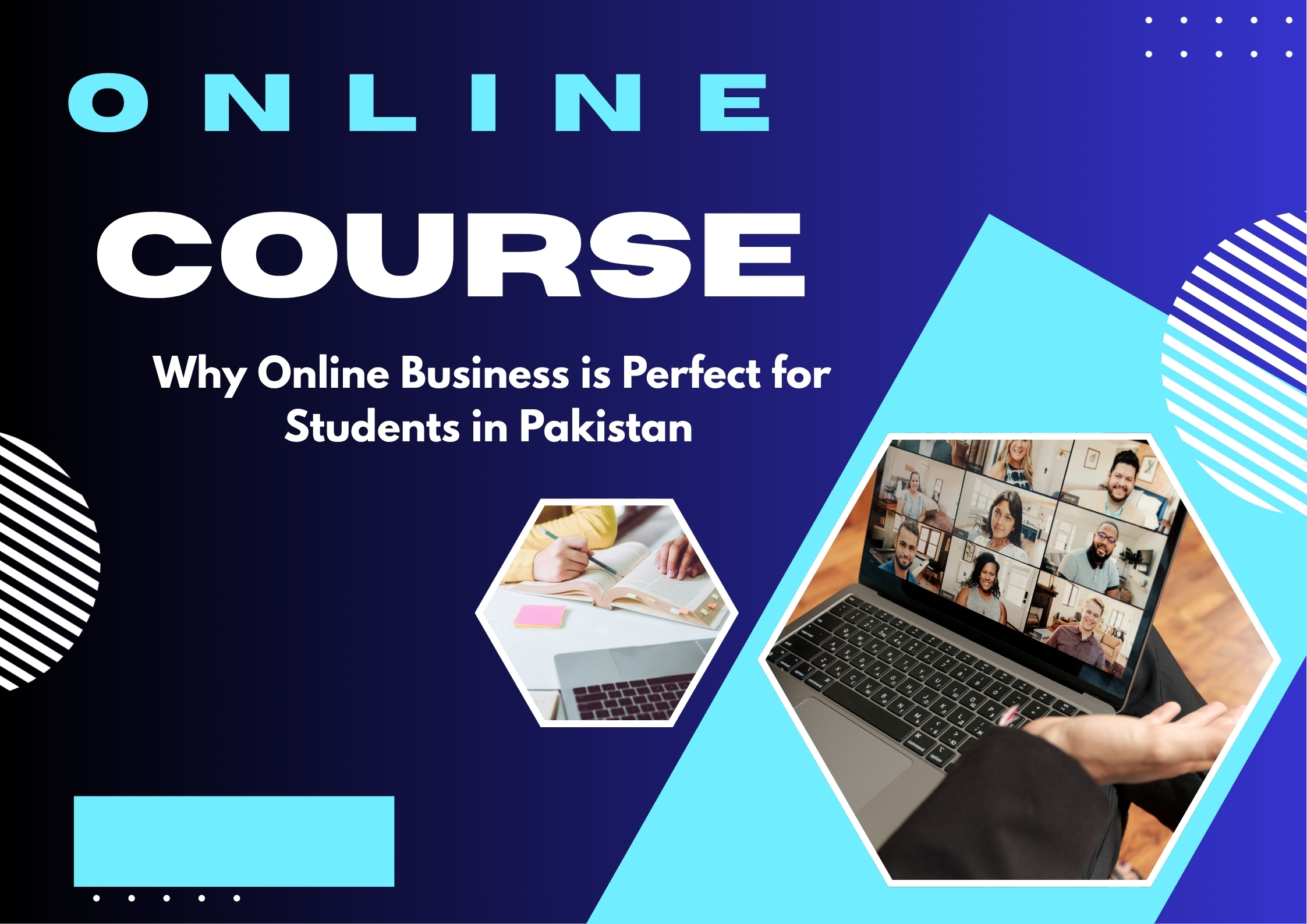  Why Online Business is Perfect for Students in Pakistan