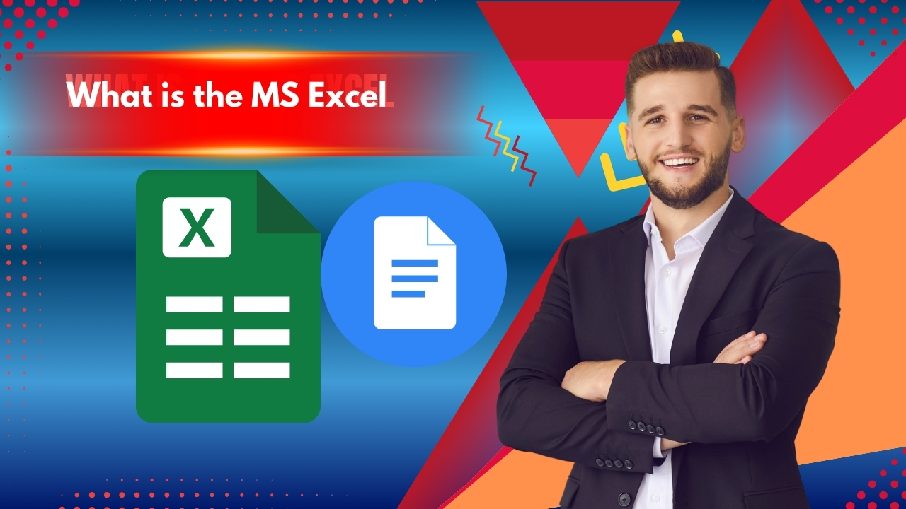 What is  the MS Excel