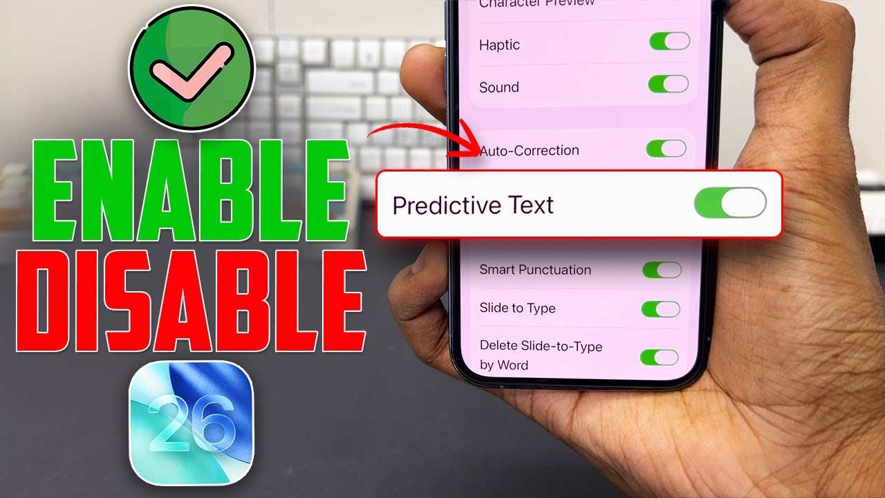 How to Disable iPhone Predictive Text in iOS 26 (Step-by-Step)